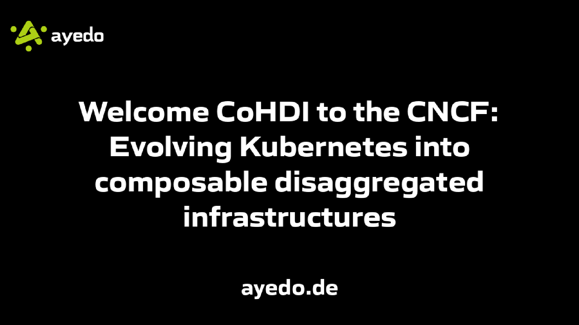 Welcome CoHDI to the CNCF: Evolving Kubernetes into composable disaggregated infrastructures