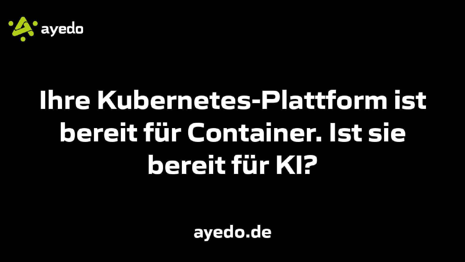 Ihre Kubernetes-Plattform ist bereit für Container. Ist sie bereit für KI?