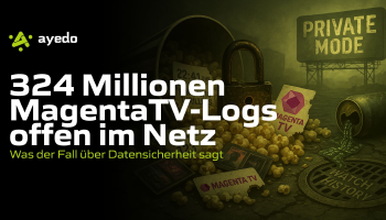 324 Millionen MagentaTV-Logs offen im Netz – was der Fall über Datensicherheit sagt