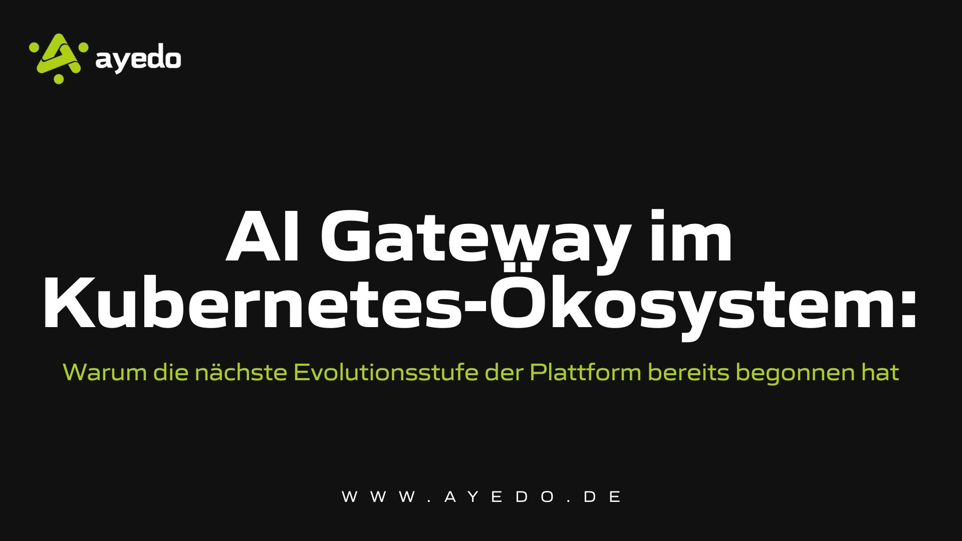 AI Gateway im Kubernetes-Ökosystem: