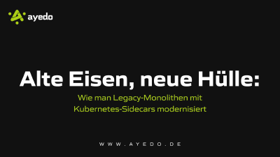 Alte Eisen, neue Hülle: Wie man Legacy-Monolithen mit Kubernetes-Sidecars modernisiert