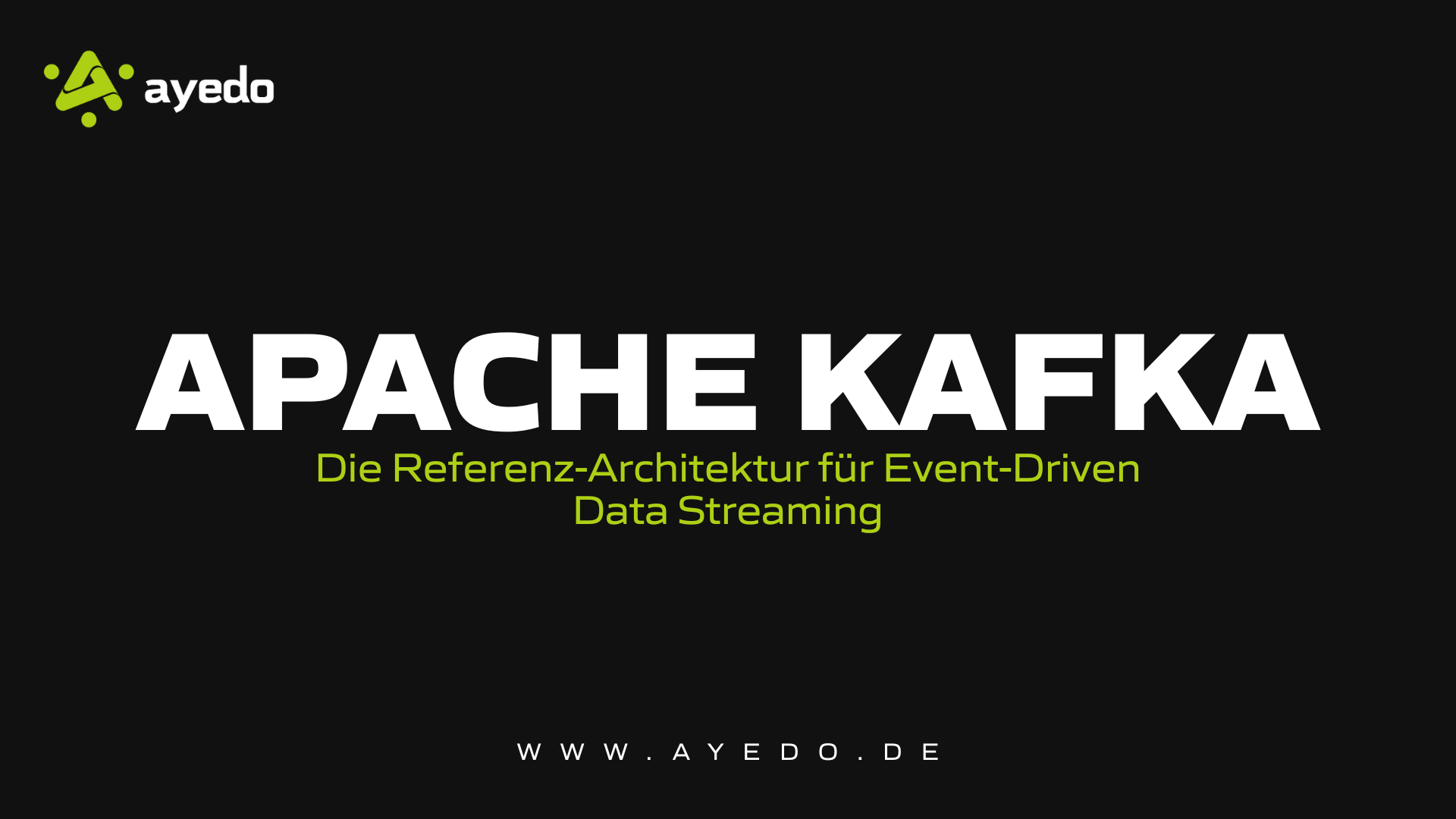 Apache Kafka: Die Referenz-Architektur für Event-Driven Data Streaming