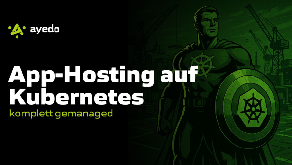 App-Hosting auf Kubernetes — komplett gemanaged