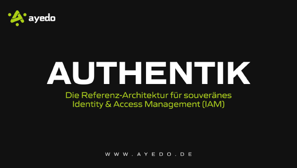 Authentik: Die Referenz-Architektur für souveränes Identity & Access Management (IAM)