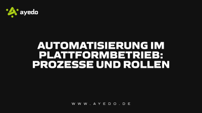 Automation in Platform Operations: Processes and Roles