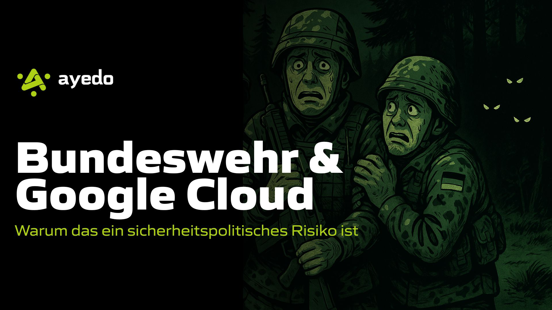 Bundeswehr & Google Cloud: Warum das ein sicherheitspolitisches Risiko ist