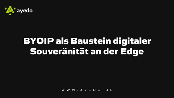BYOIP as a Building Block for Digital Sovereignty at the Edge