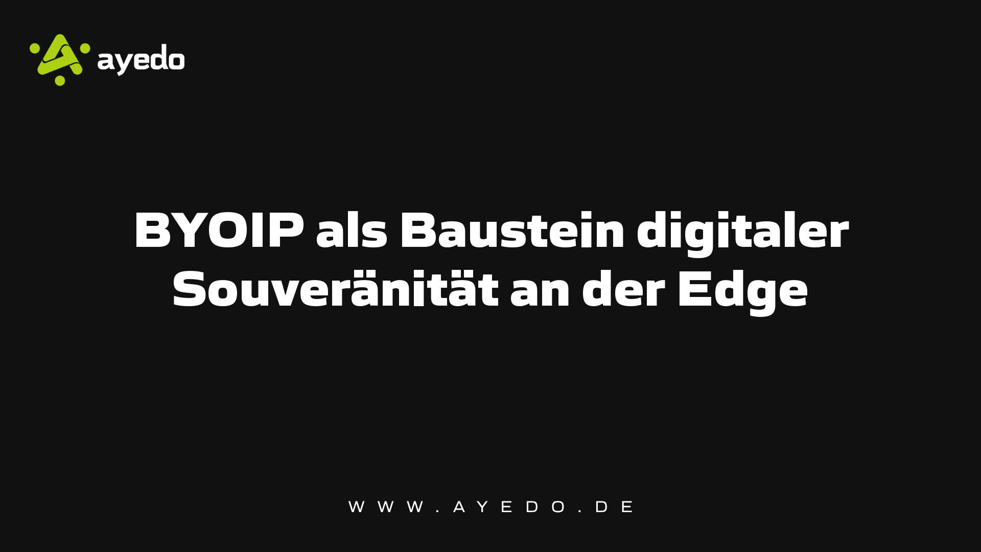 BYOIP as a Building Block for Digital Sovereignty at the Edge