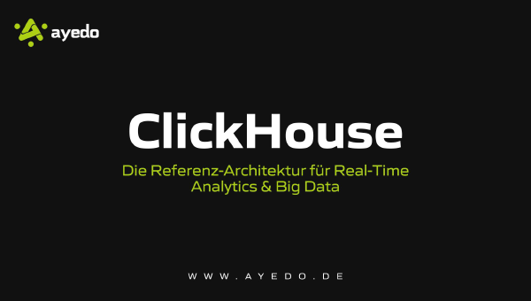 ClickHouse: Die Referenz-Architektur für Real-Time Analytics & Big Data