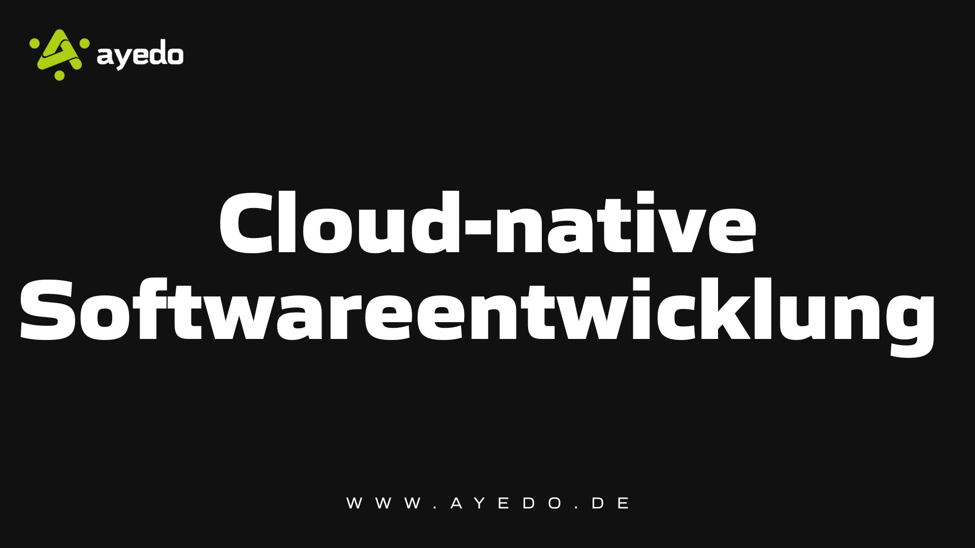 Cloud-native Softwareentwicklung
