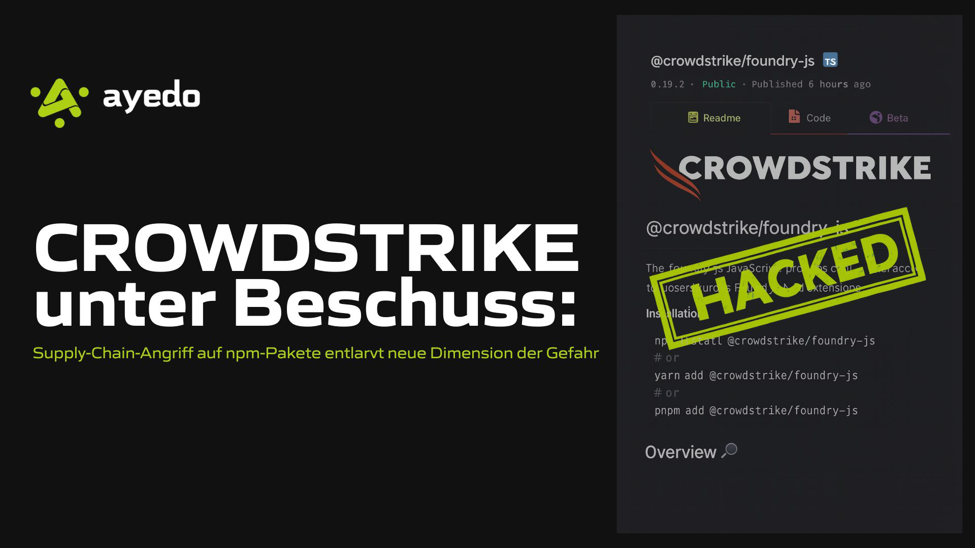 CrowdStrike unter Beschuss: Supply-Chain-Angriff auf npm-Pakete entlarvt neue Dimension der Gefahr