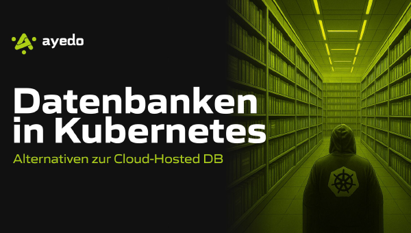 Datenbanken in Kubernetes – Alternativen zur Cloud-Hosted DB