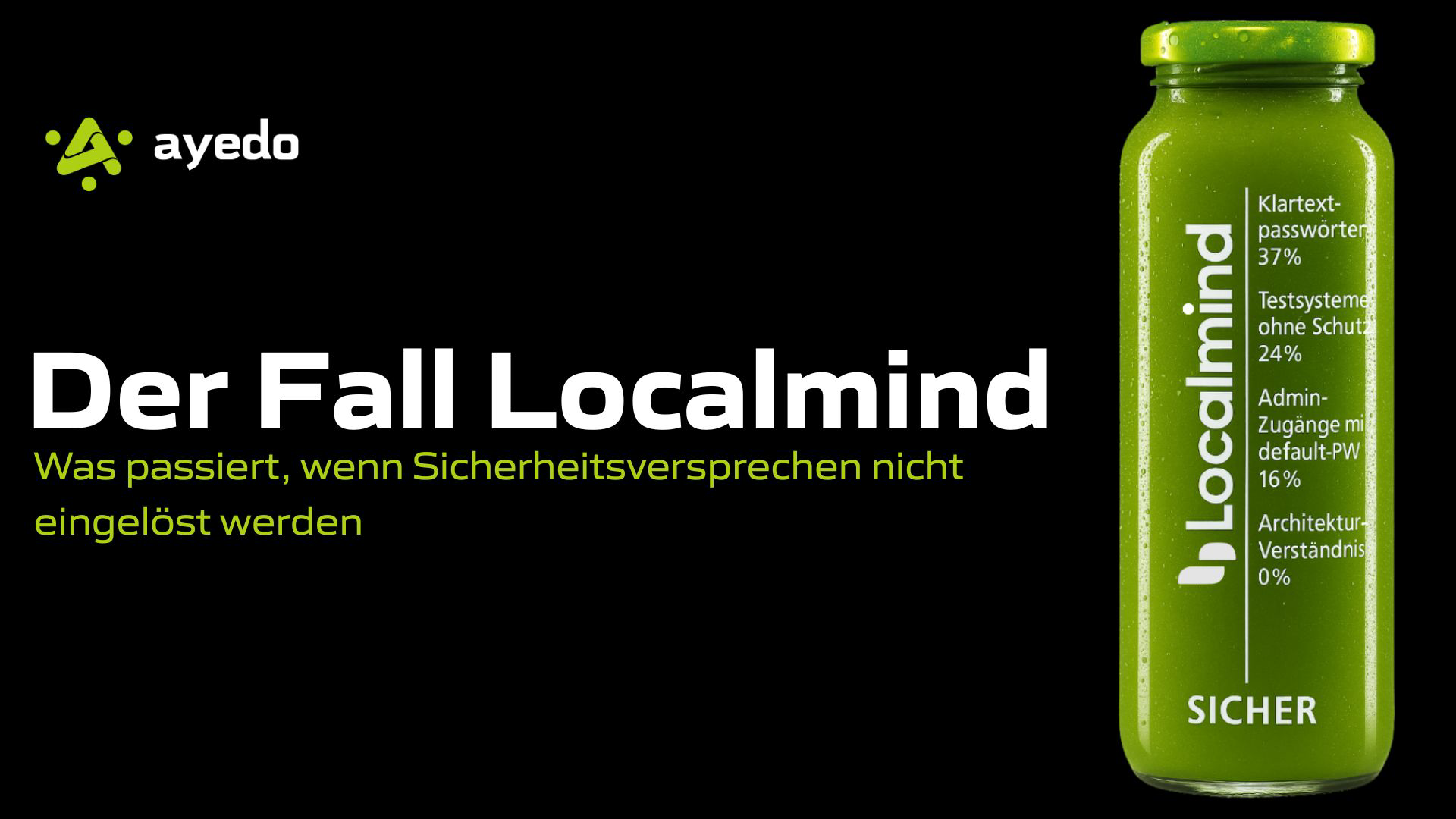 Der Fall Localmind: Was passiert, wenn Sicherheitsversprechen nicht eingelöst werden