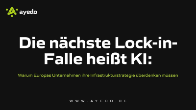 Die nächste Lock-in-Falle heißt KI: