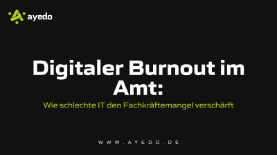 Digitaler Burnout im Amt: Wie schlechte IT den Fachkräftemangel verschärft