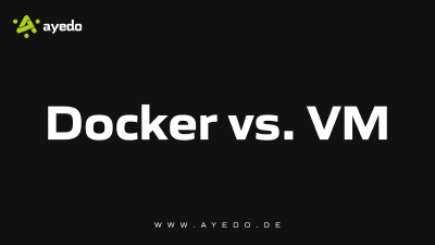 Docker vs. VM – Was ist eigentlich der Unterschied?