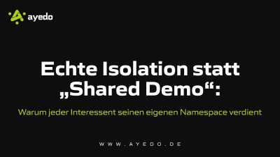 True Isolation Instead of "Shared Demo": Why Every Prospect Deserves Their Own Namespace