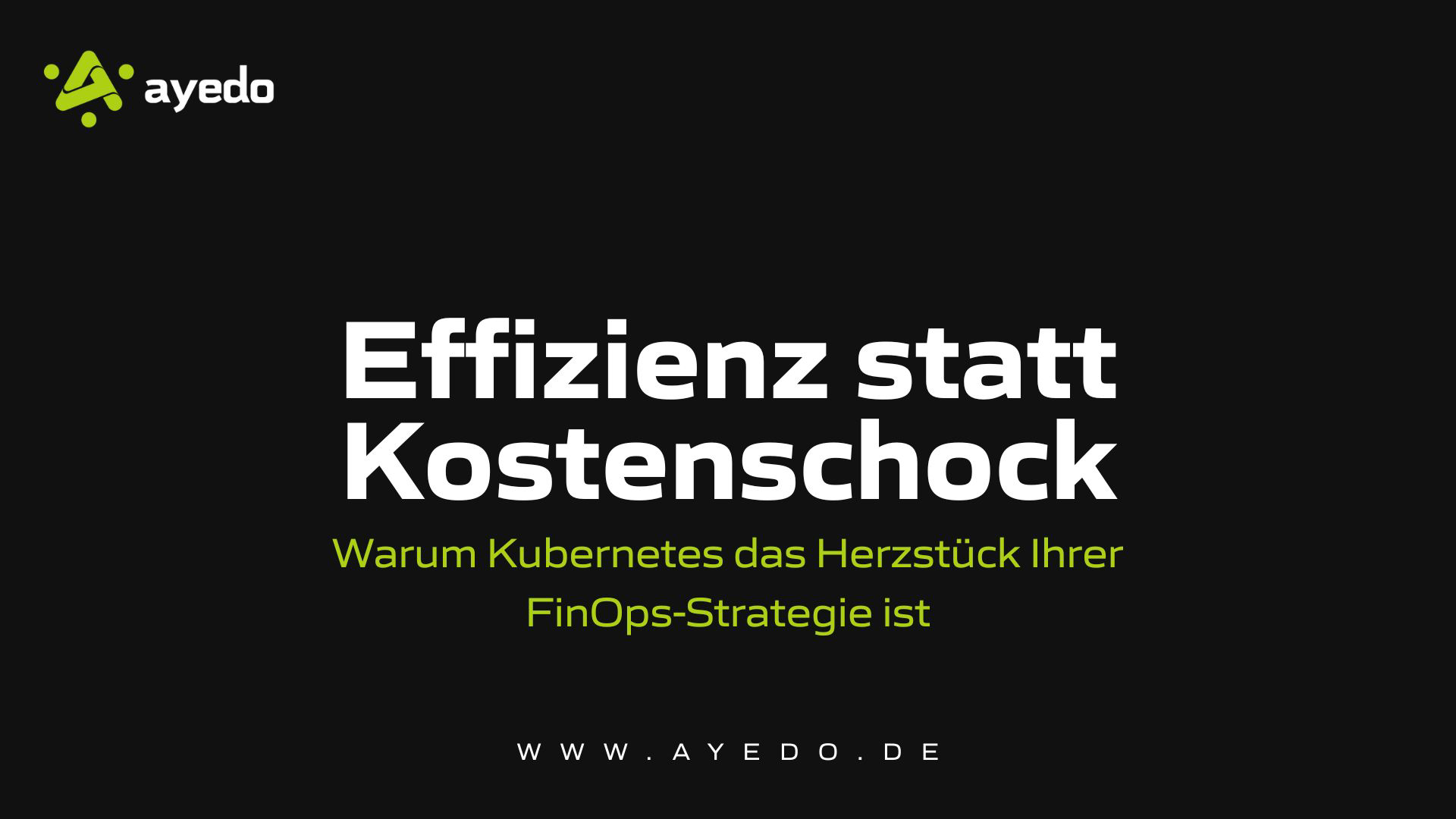 Effizienz statt Kostenschock: Warum Kubernetes das Herzstück Ihrer FinOps-Strategie ist