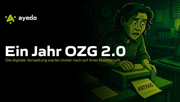 Ein Jahr OZG 2.0: Die digitale Verwaltung wartet immer noch auf ihren Durchbruch