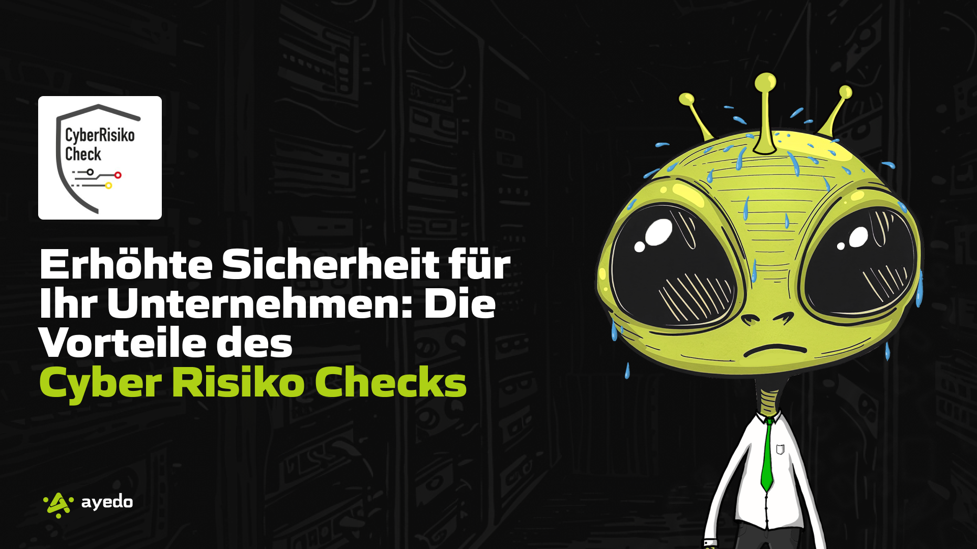 Erhöhte Sicherheit für Ihr Unternehmen: Die Vorteile des Cyber Risiko Checks