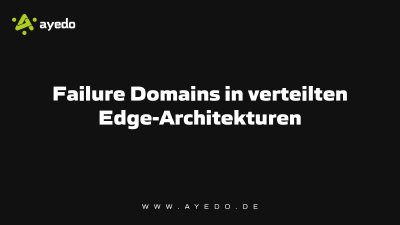 Failure Domains in Distributed Edge Architectures