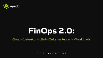 FinOps 2.0: Cloud-Kostenkontrolle im Zeitalter teurer KI-Workloads