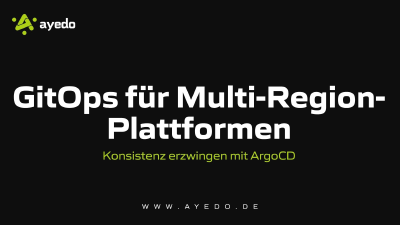 GitOps für Multi-Region-Plattformen: Konsistenz erzwingen mit ArgoCD