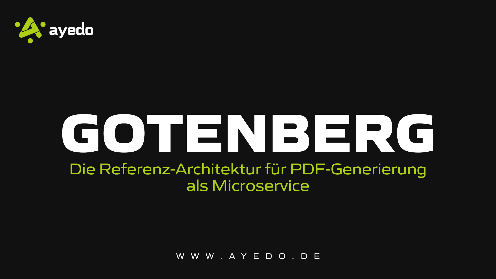 Gotenberg: Die Referenz-Architektur für PDF-Generierung als Microservice