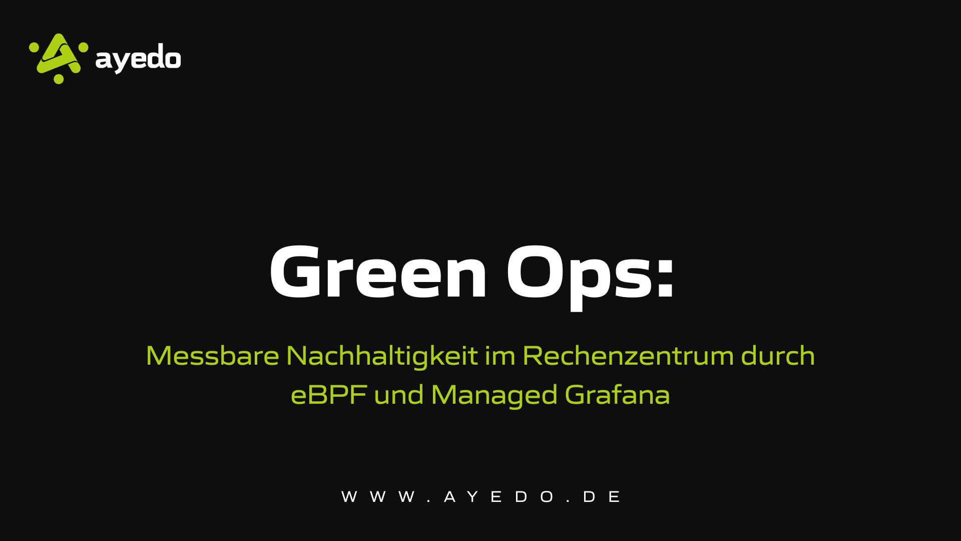 Green Ops: Messbare Nachhaltigkeit im Rechenzentrum durch eBPF und Managed Grafana