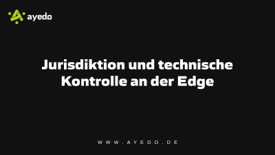 Jurisdiction and Technical Control at the Edge