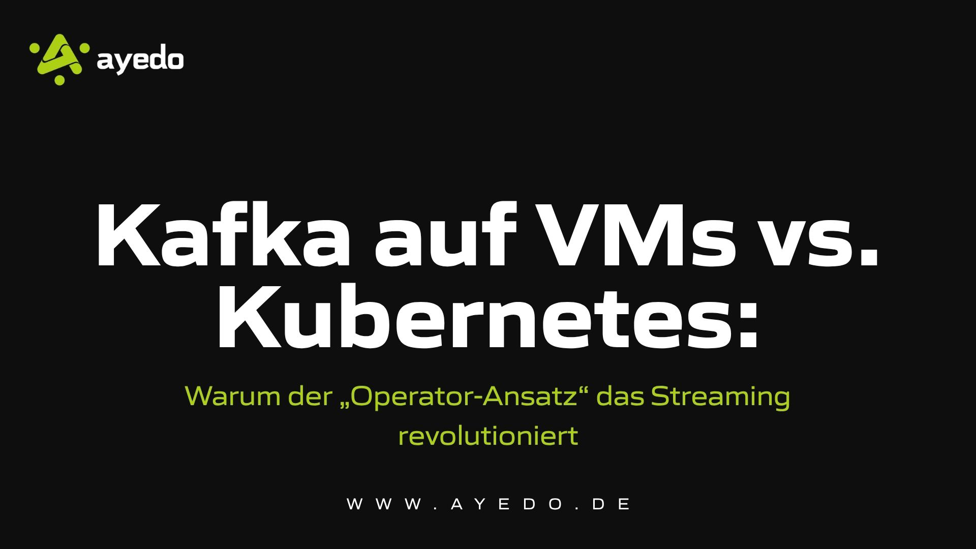 Kafka auf VMs vs. Kubernetes: Warum der „Operator-Ansatz“ das Streaming revolutioniert