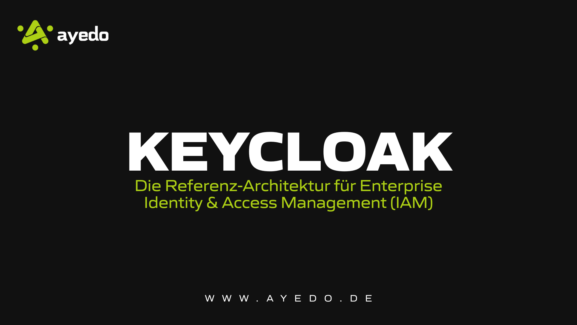 Keycloak: Die Referenz-Architektur für Enterprise Identity & Access Management (IAM)