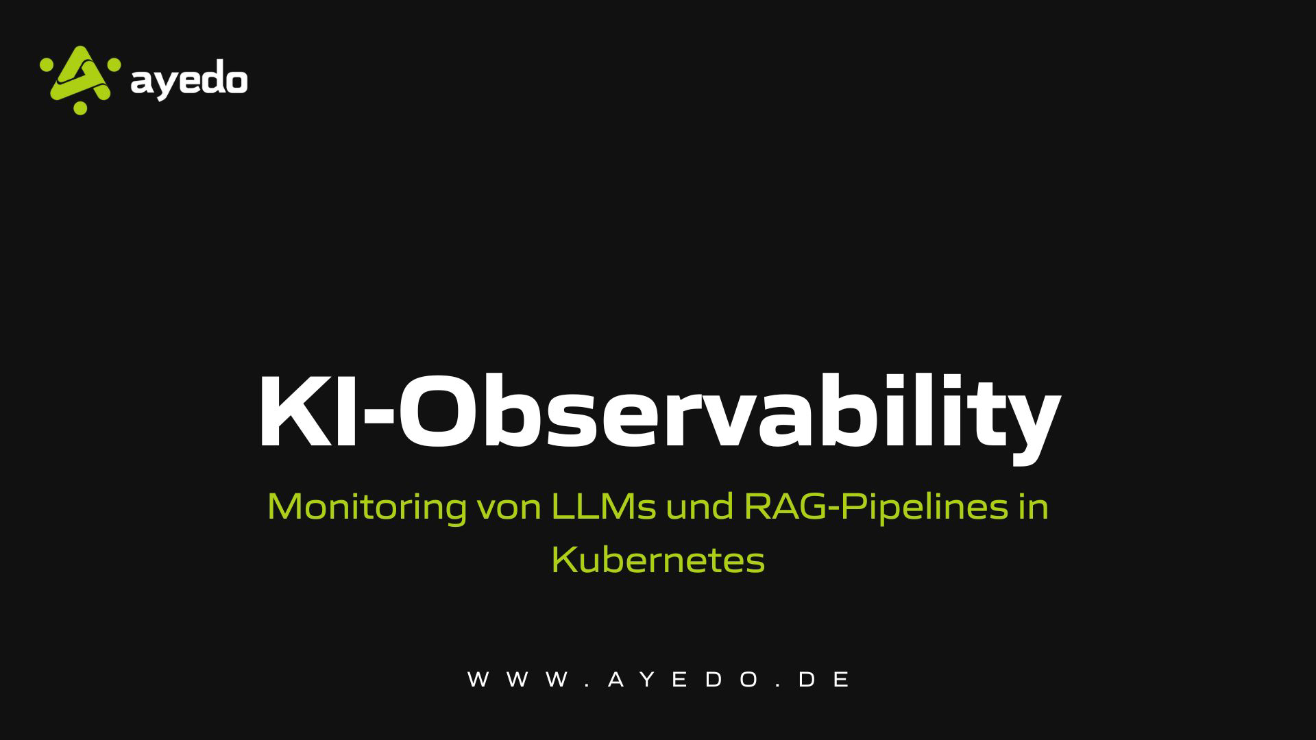 KI-Observability: Monitoring von LLMs und RAG-Pipelines in Kubernetes