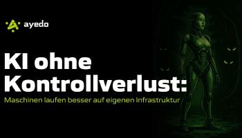 KI ohne Kontrollverlust: Maschinen laufen besser auf eigenen Infrastruktur