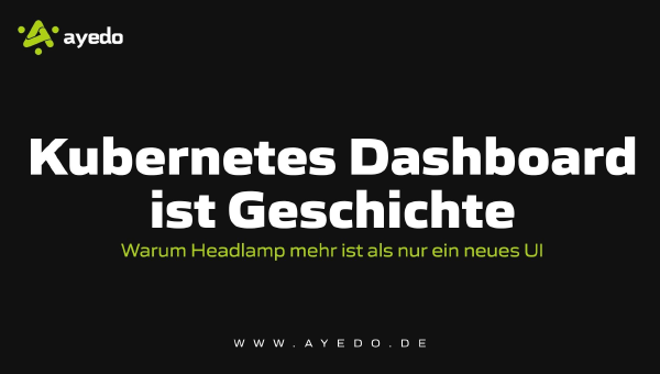 Kubernetes Dashboard ist Geschichte
