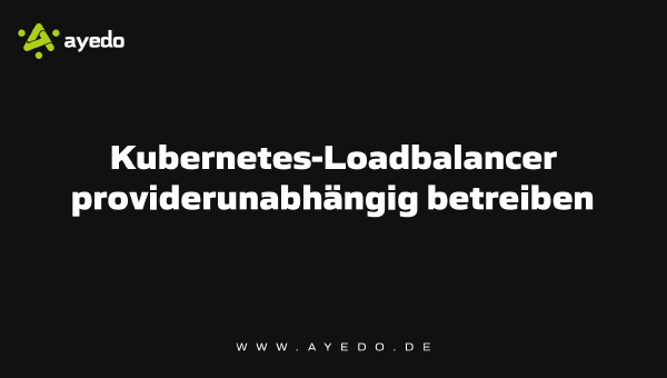 Operating Kubernetes Load Balancers Independently of Providers