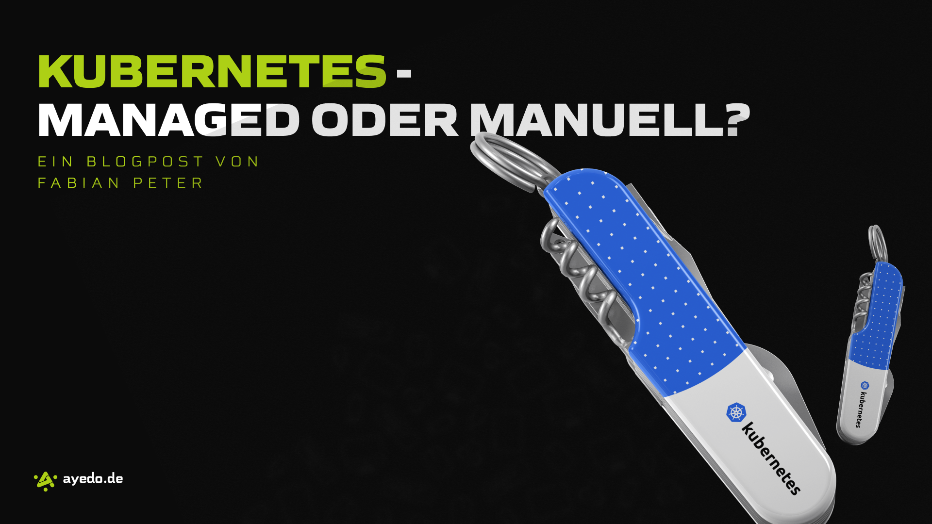 Kubernetes - Managed oder Manuell?