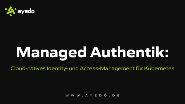 Managed Authentik: Cloud-Native Identity and Access Management for Kubernetes