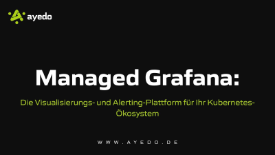 Managed Grafana: Die Visualisierungs- und Alerting-Plattform für Ihr Kubernetes-Ökosystem