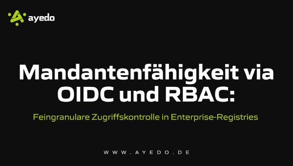 Multi-Tenancy via OIDC and RBAC: Granular Access Control in Enterprise Registries