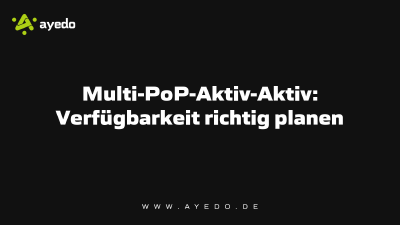 Multi-PoP Active-Active: Planning Availability Correctly