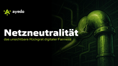 Netzneutralität – das unsichtbare Rückgrat digitaler Fairness