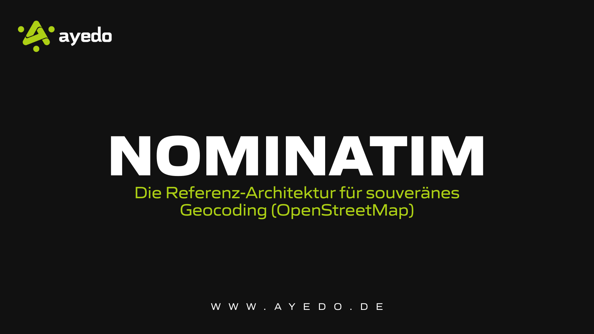 Nominatim: The Reference Architecture for Sovereign Geocoding (OpenStreetMap)
