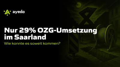 Nur 29 % OZG-Umsetzung im Saarland: Wie konnte es so weit kommen?