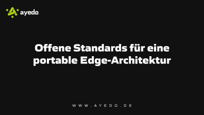 Open Standards for a Portable Edge Architecture
