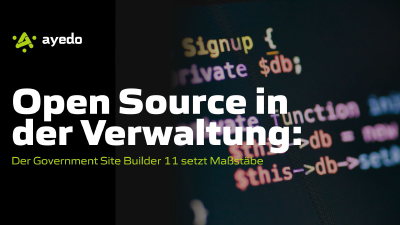 Open Source in der Verwaltung: Der Government Site Builder 11 setzt Maßstäbe