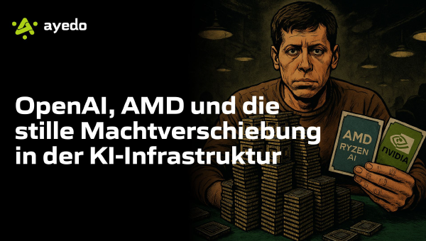OpenAI, AMD und die stille Machtverschiebung in der globalen KI-Infrastruktur