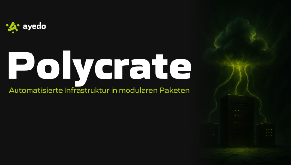 Polycrate: Automatisierte Infrastruktur in modularen Paketen