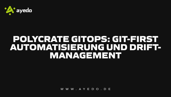 Polycrate GitOps: Git-first Automation and Drift Management