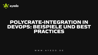 Polycrate-Integration in DevOps: Beispiele und Best Practices